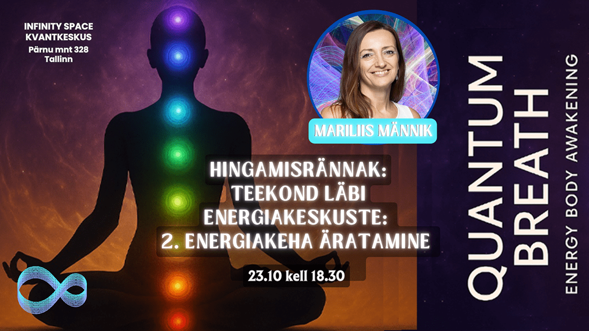 QUANTUM BREATH – Teekond läbi energiakeskuste: energiakeha äratamine – Mariliis Männik